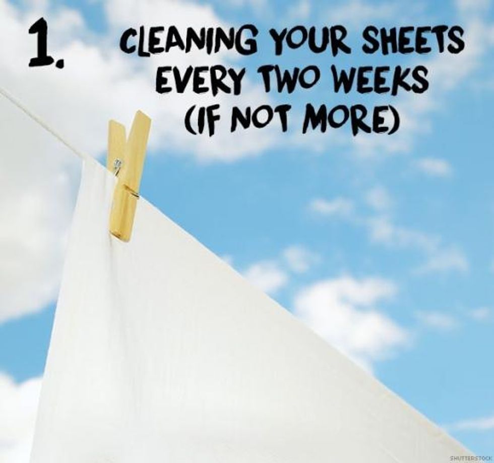 1. Cleaning your sheets every two weeks (if not more)