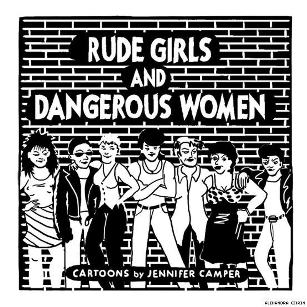 6. Rude Girls and Dangerous Women by Jennifer Camper