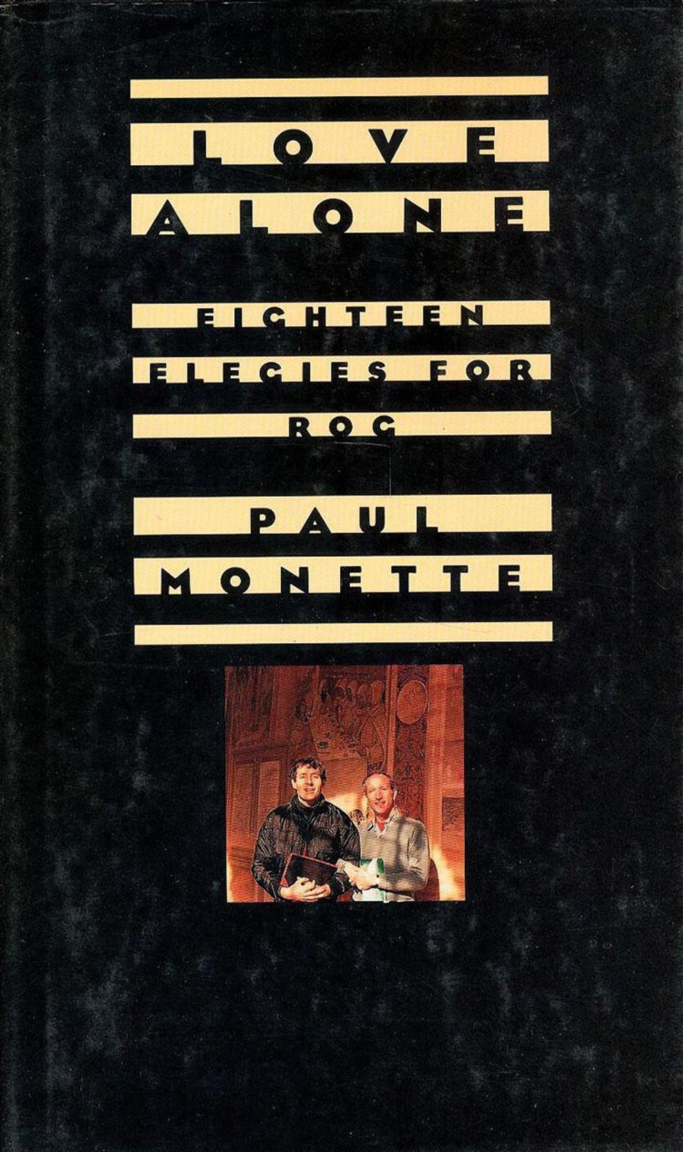 Alexander Chee, Writer, Love Alone: Eighteen Elegies for Rog by Paul Monette
