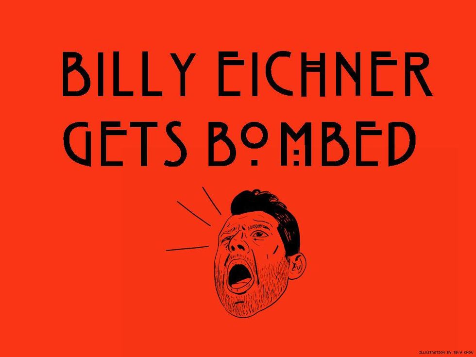 Billy Eichner gets bombed.