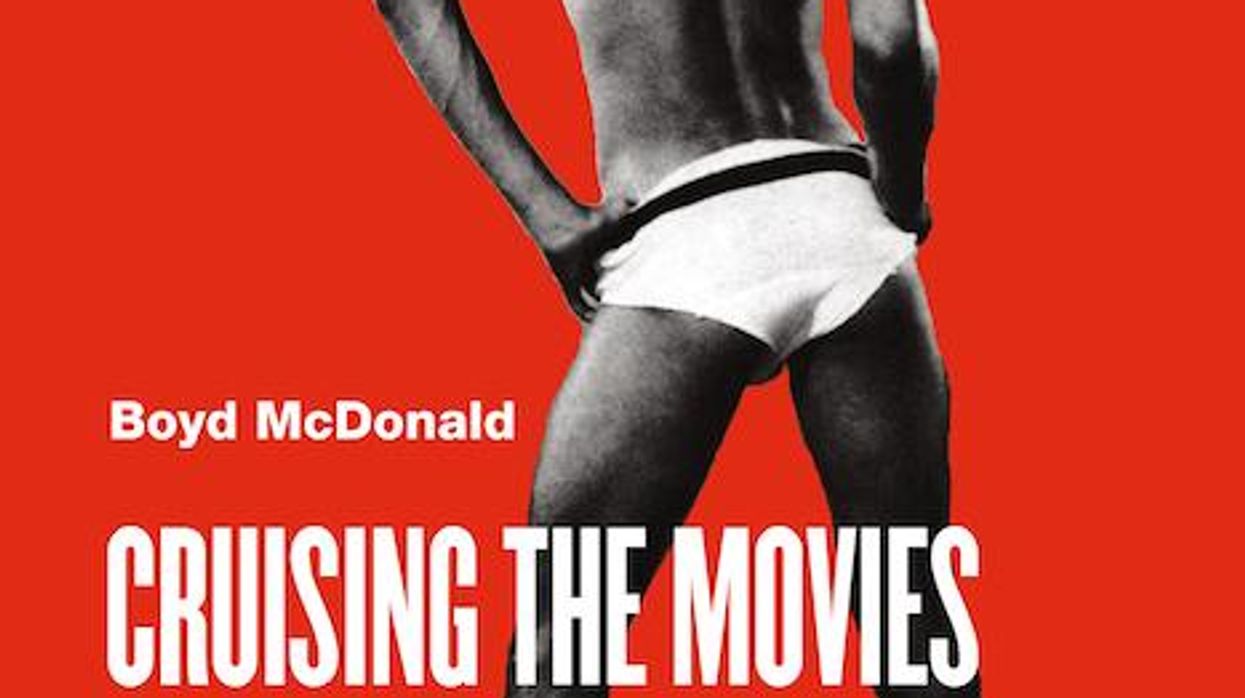 Boyd McDonald’s Cruising the Movies: A Sexual Guide to Oldies on TV