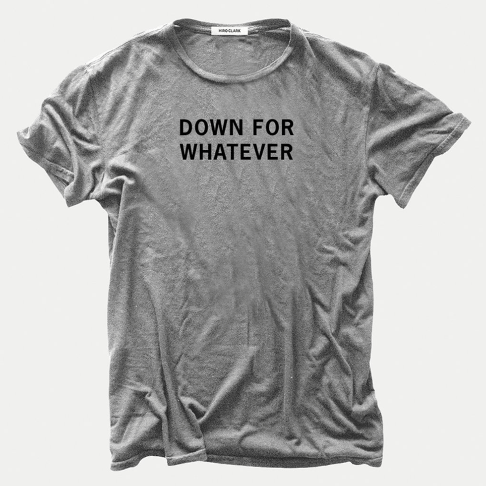 Down For Whatever tee