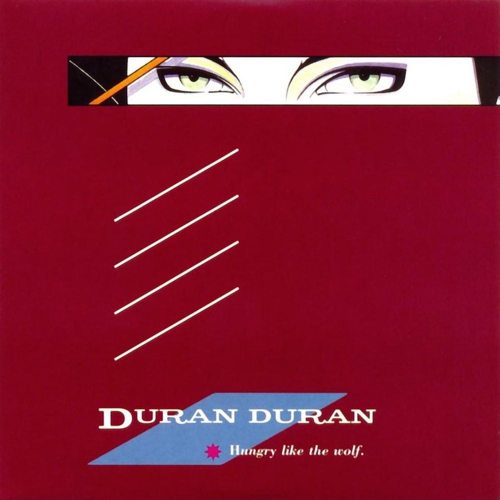 “Hungry Like the Wolf” by Duran Duran
