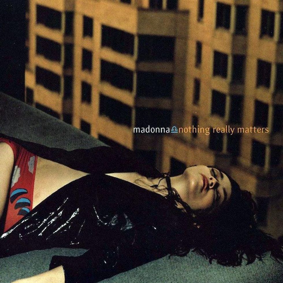 "Nothing Really Matters" (1999)