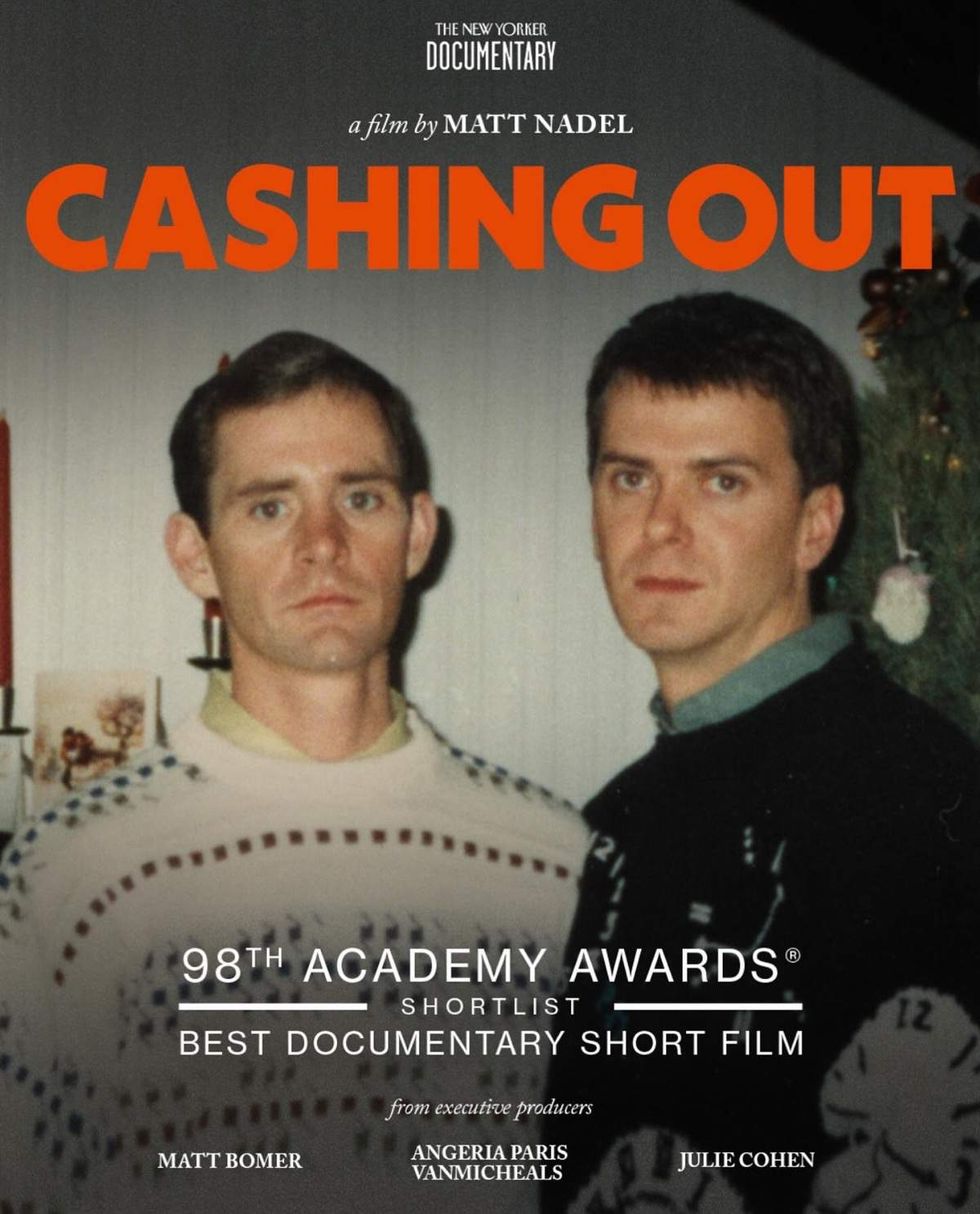 Promotional asset announcing that \u200bCashing Out\u200b has been shortlisted for Best Documentary Short Film at the 98th Academy Awards
