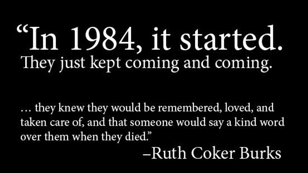 Ruth Coker Burks, the woman who cared for hundreds of abandoned gay men dying of AIDS.