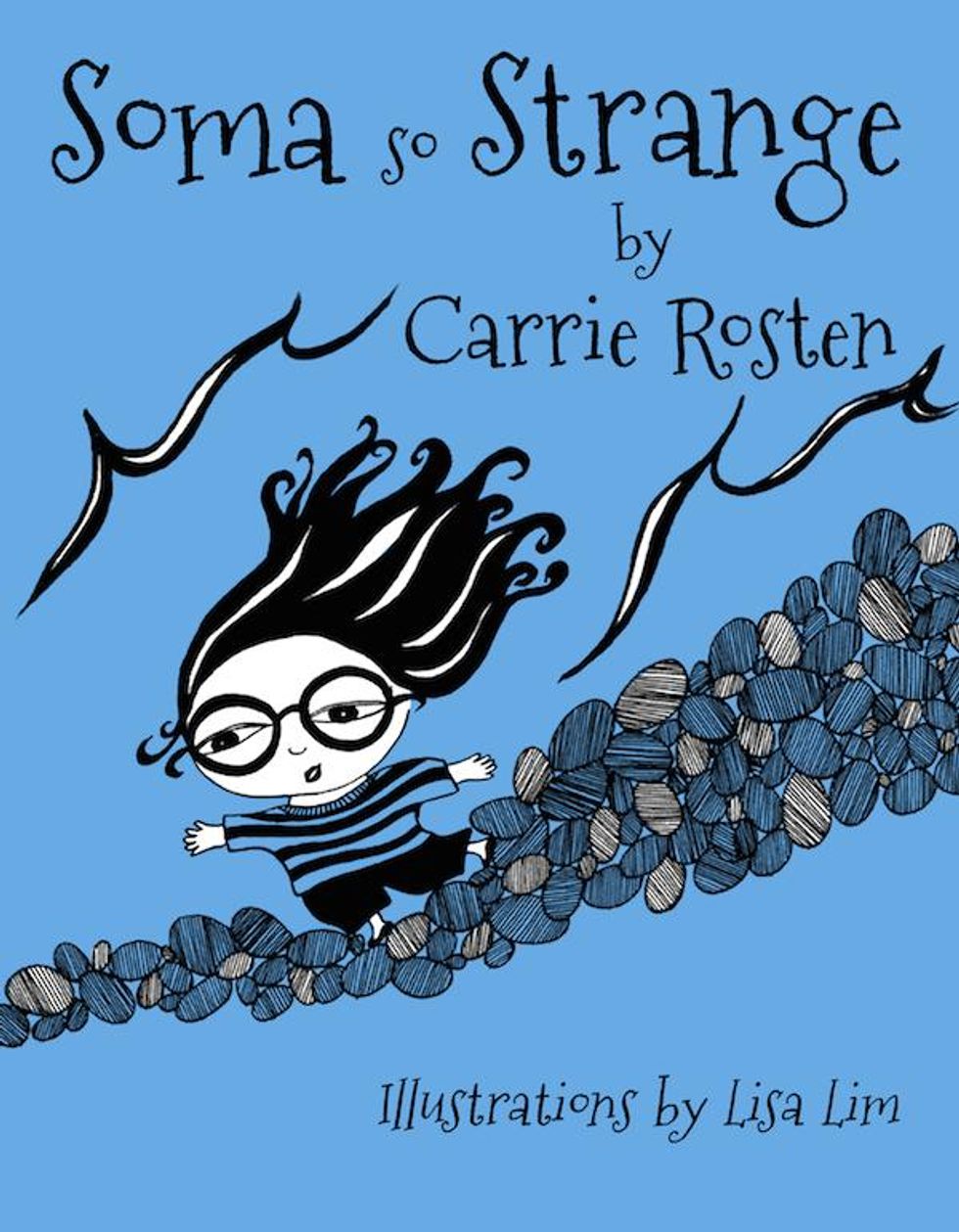 Soma So Strange, by Carrie Rosten