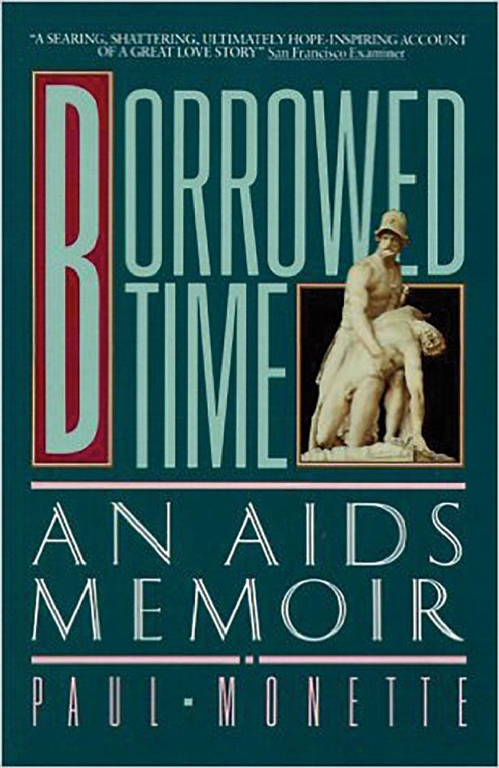 Terrence McNally, Playwright, Borrowed Time: An AIDS Memoir by Paul Monette