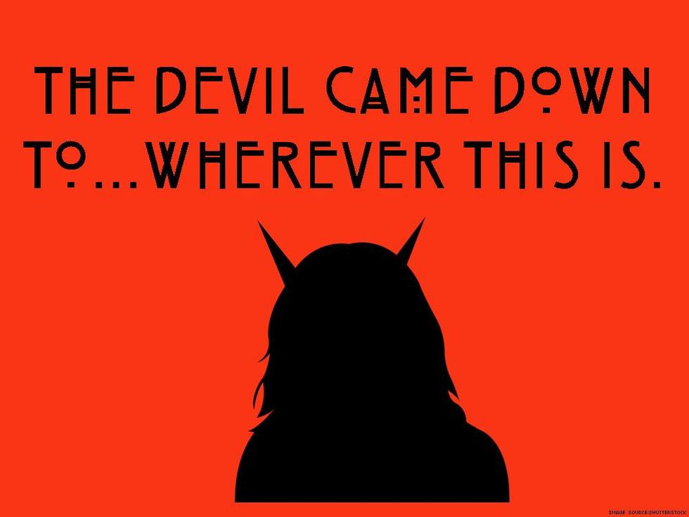 The devil came down to...wherever this is.