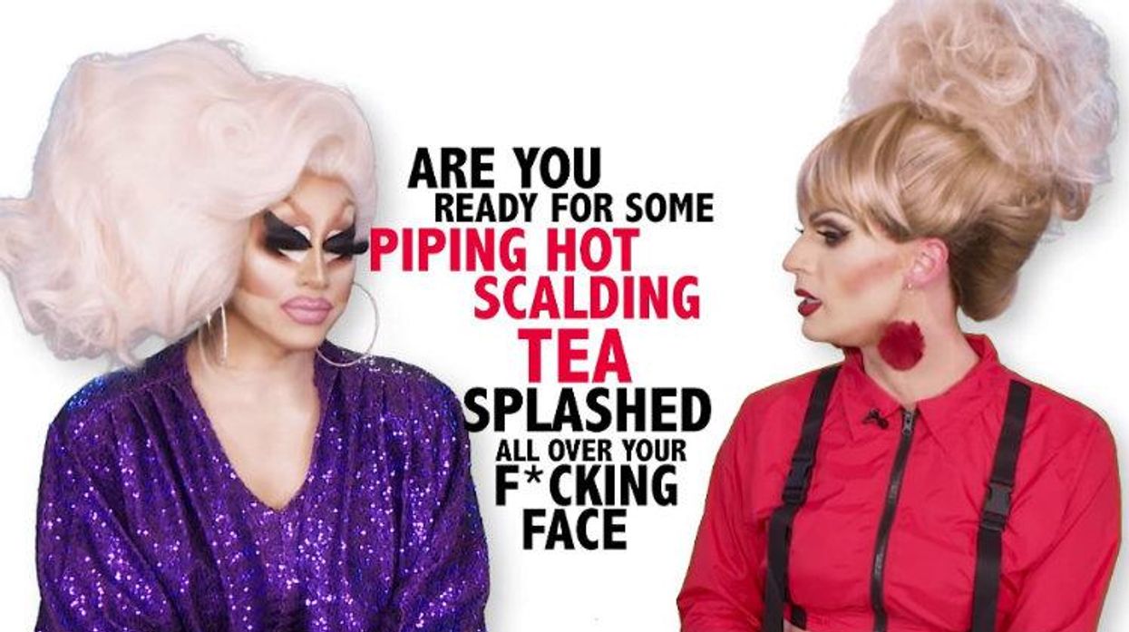 Trixie Mattel, Katya, Trixie & Katya, Trixie and Katya, UHNhhh