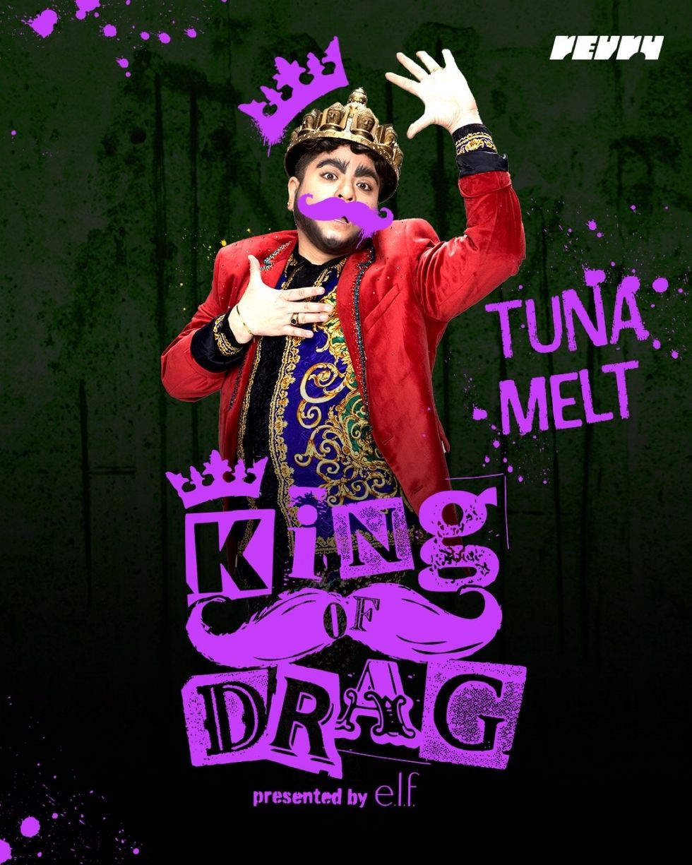 \u200bTuna Melt on \u200bKing of Drag\u200b