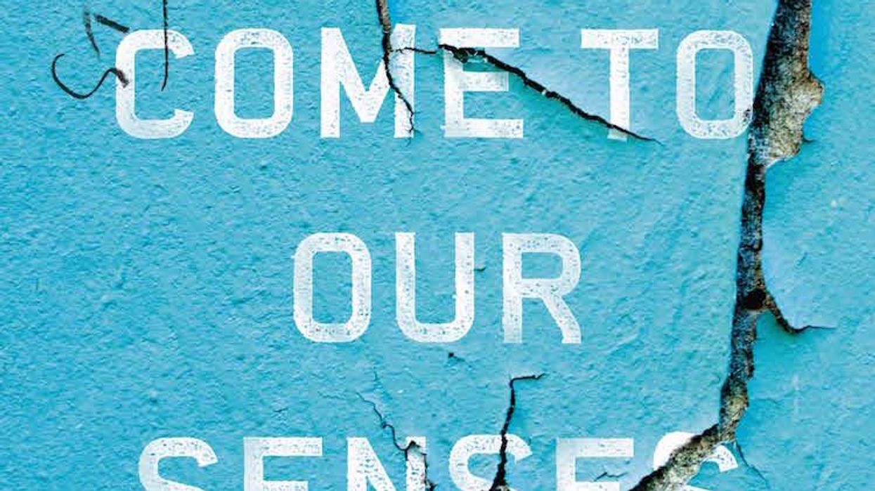 We Come to Our Senses