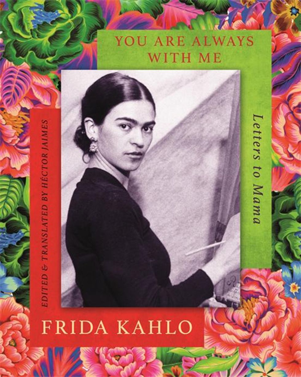 "You are Always With Me" by Frida Kahlo