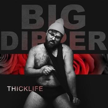 Download: Big Dipper New Mixtape Project 'Thick Life' for Free
