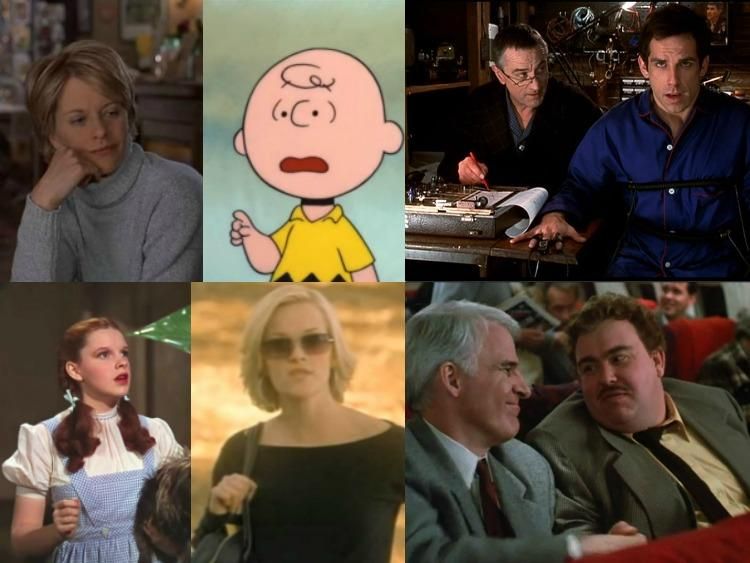 Thanksgiving, Charlie Brown, Sweet Home Alabama, The Wizard of Oz, You've Got Mail, Planes Trains & Automobiles, Meet the Parents