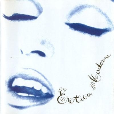 36. Madonna, 'Erotica,' 1992