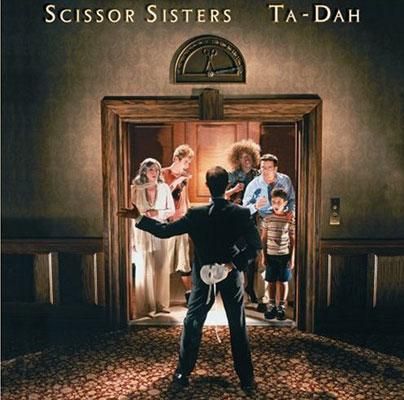 81. Scissor Sisters, 'Ta-Dah,' 2006