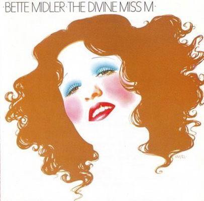 83. Bette Midler, 'The Divine Miss M,' 1972