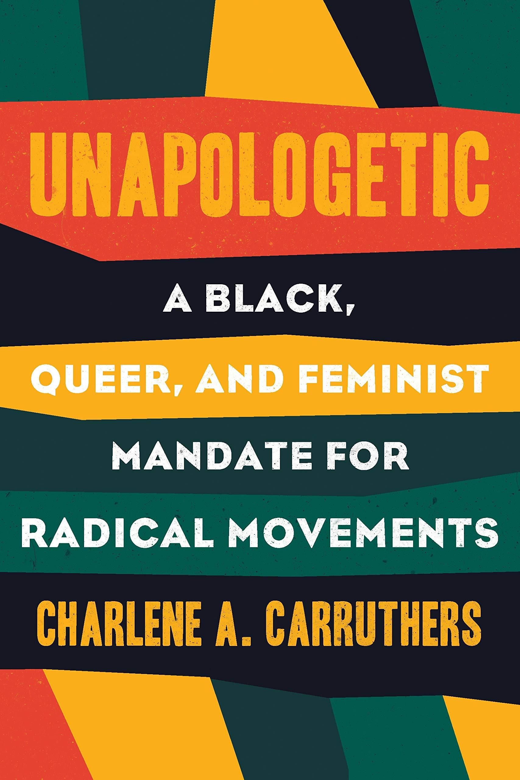 2. Unapologetic by Charlene Carruthers