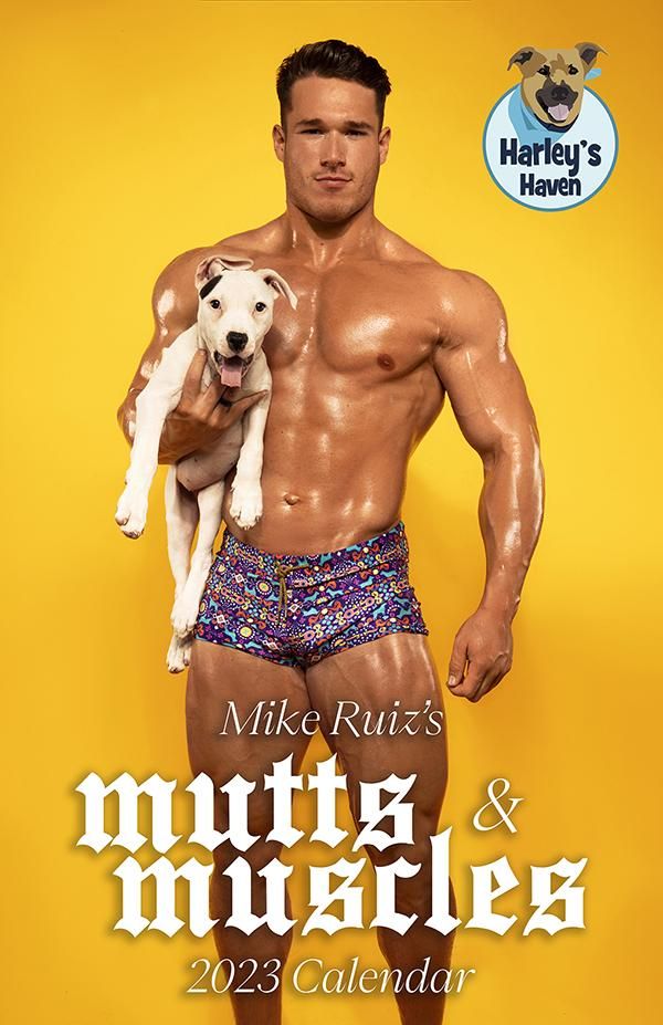 mike ruiz muscles mutts calendar